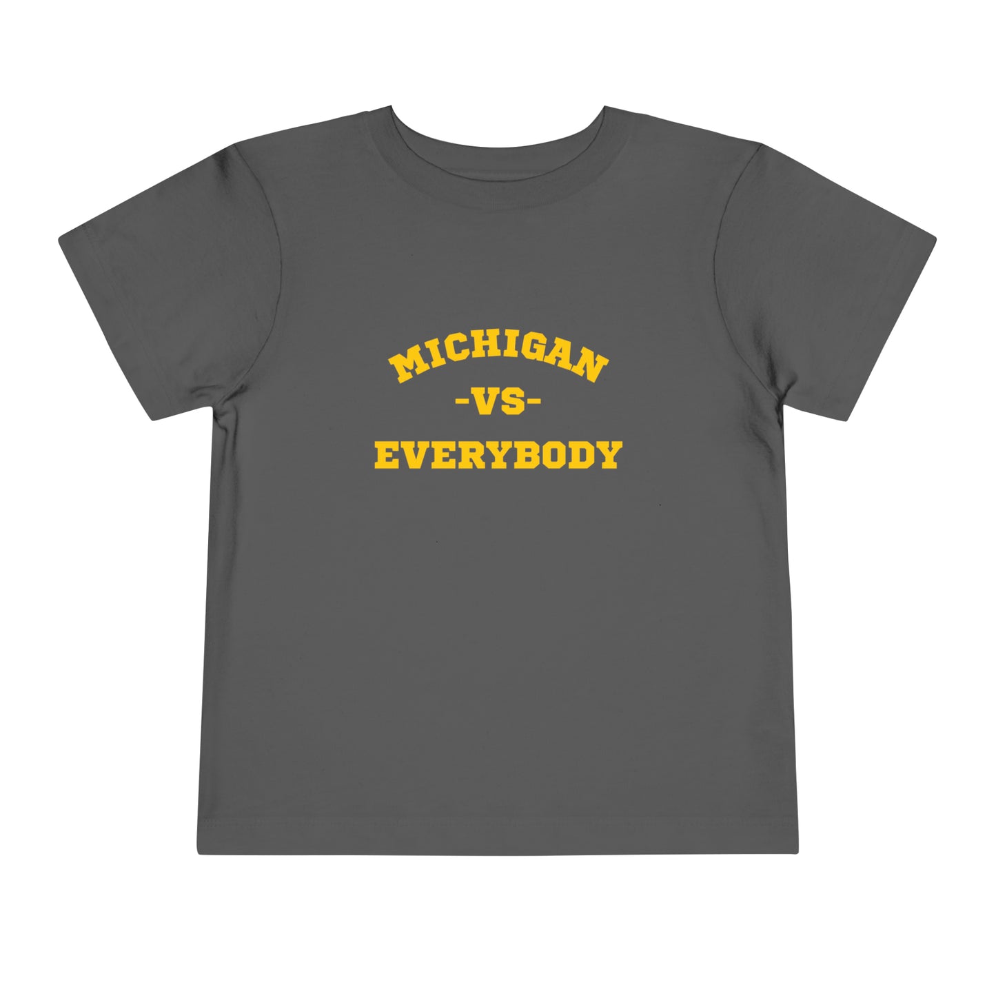 Michigan vs. Everybody Toddler T-shirt