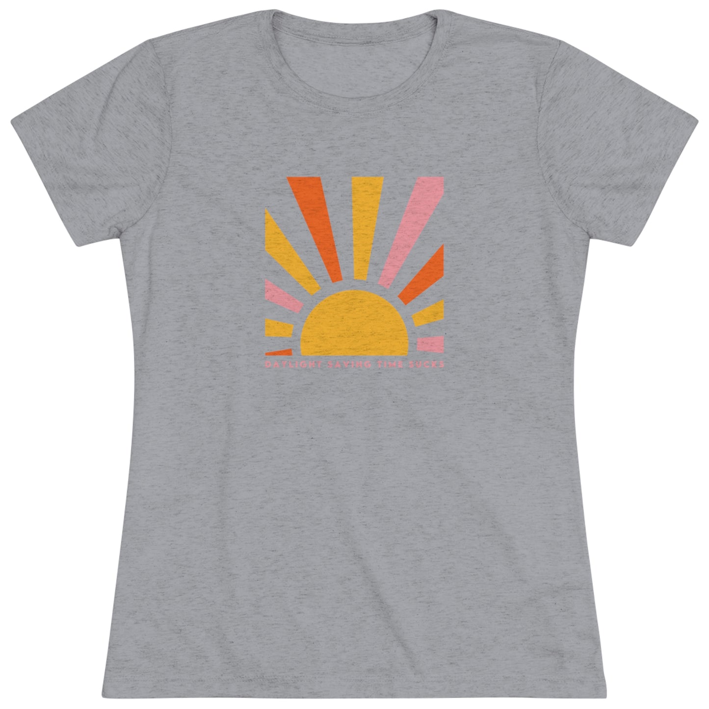 Daylight Saving Time Sucks Women's Tri-blend T-shirt