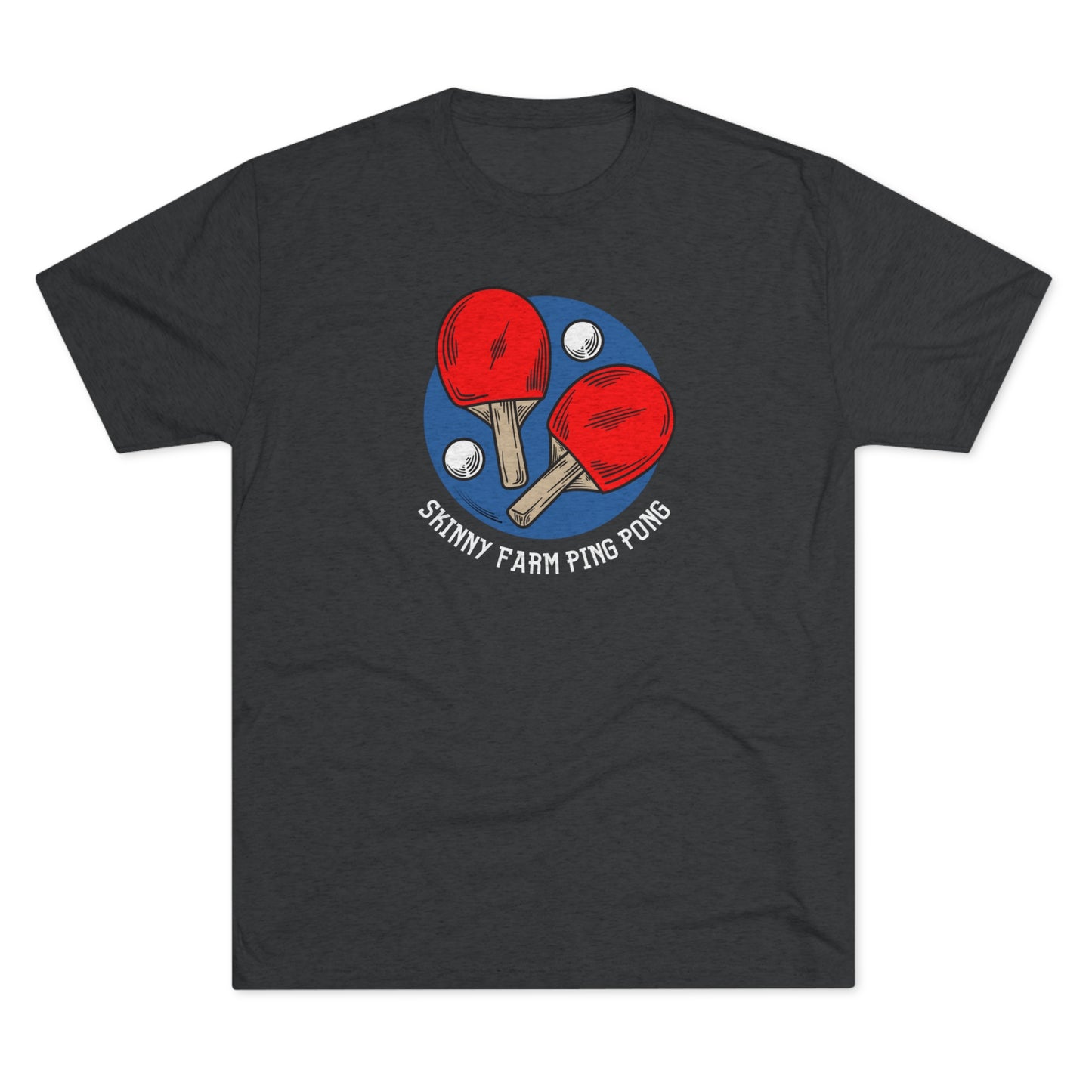 Skinny Farm Ping Pong Circle (Front Only) Unisex Tri-blend T-shirt