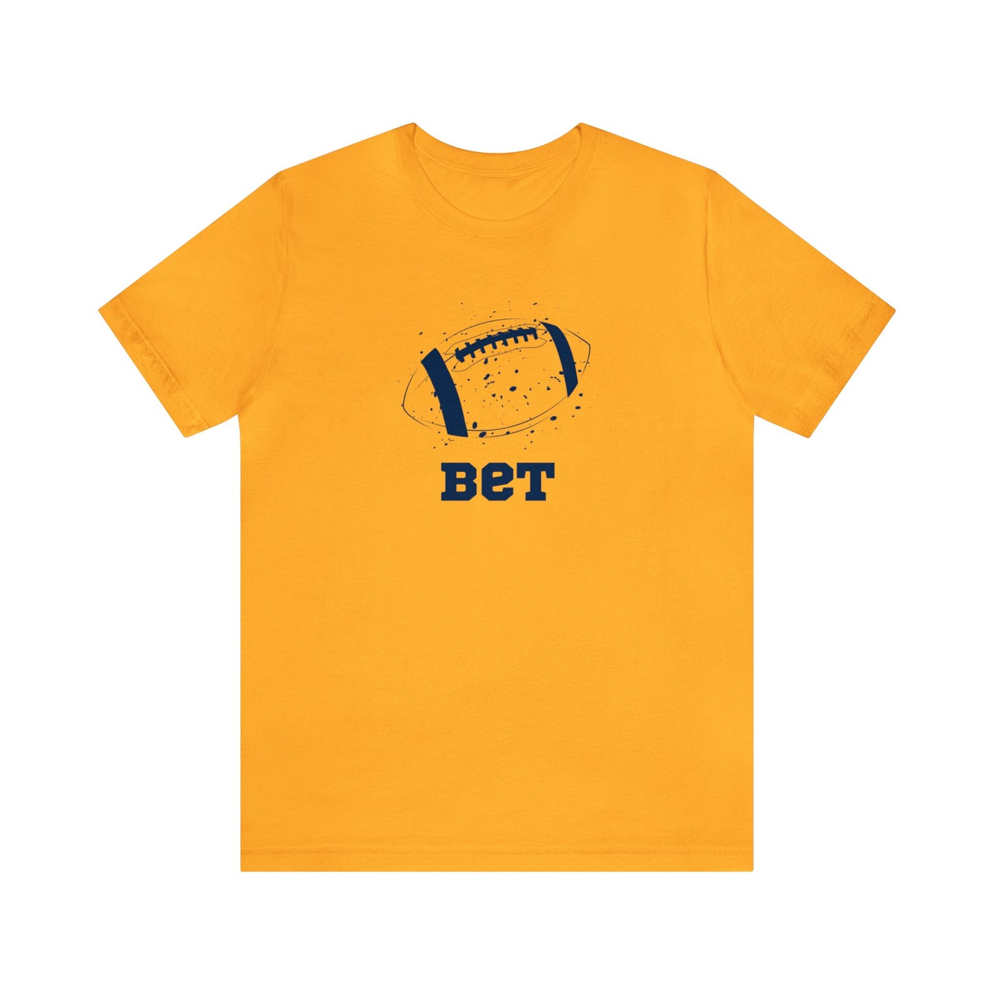 Bet - Football Unisex Adult T-shirt