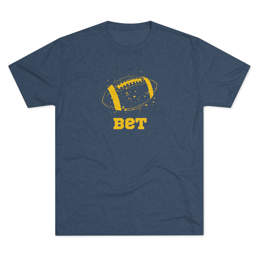 Bet - Football Unisex Tri-blend Adult T-shirt