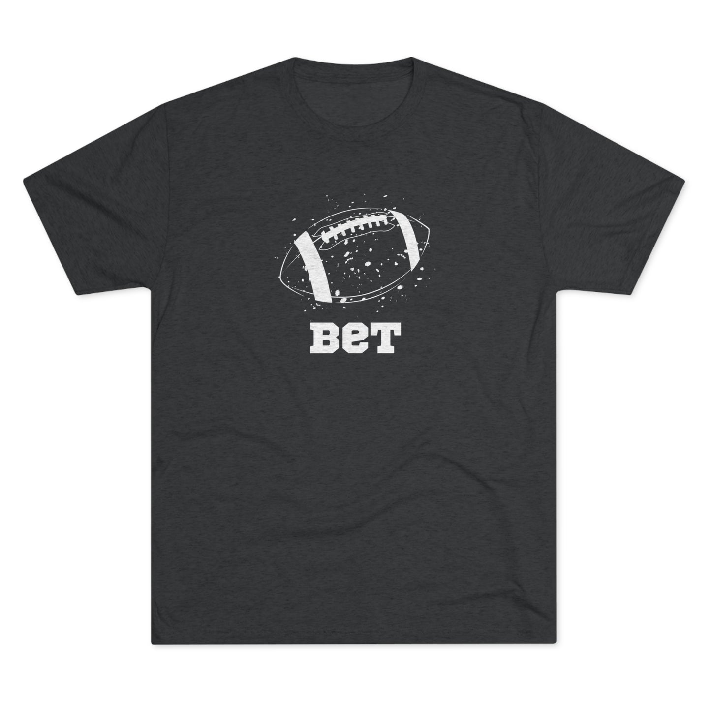 Bet - Football Unisex Tri-blend Adult T-shirt