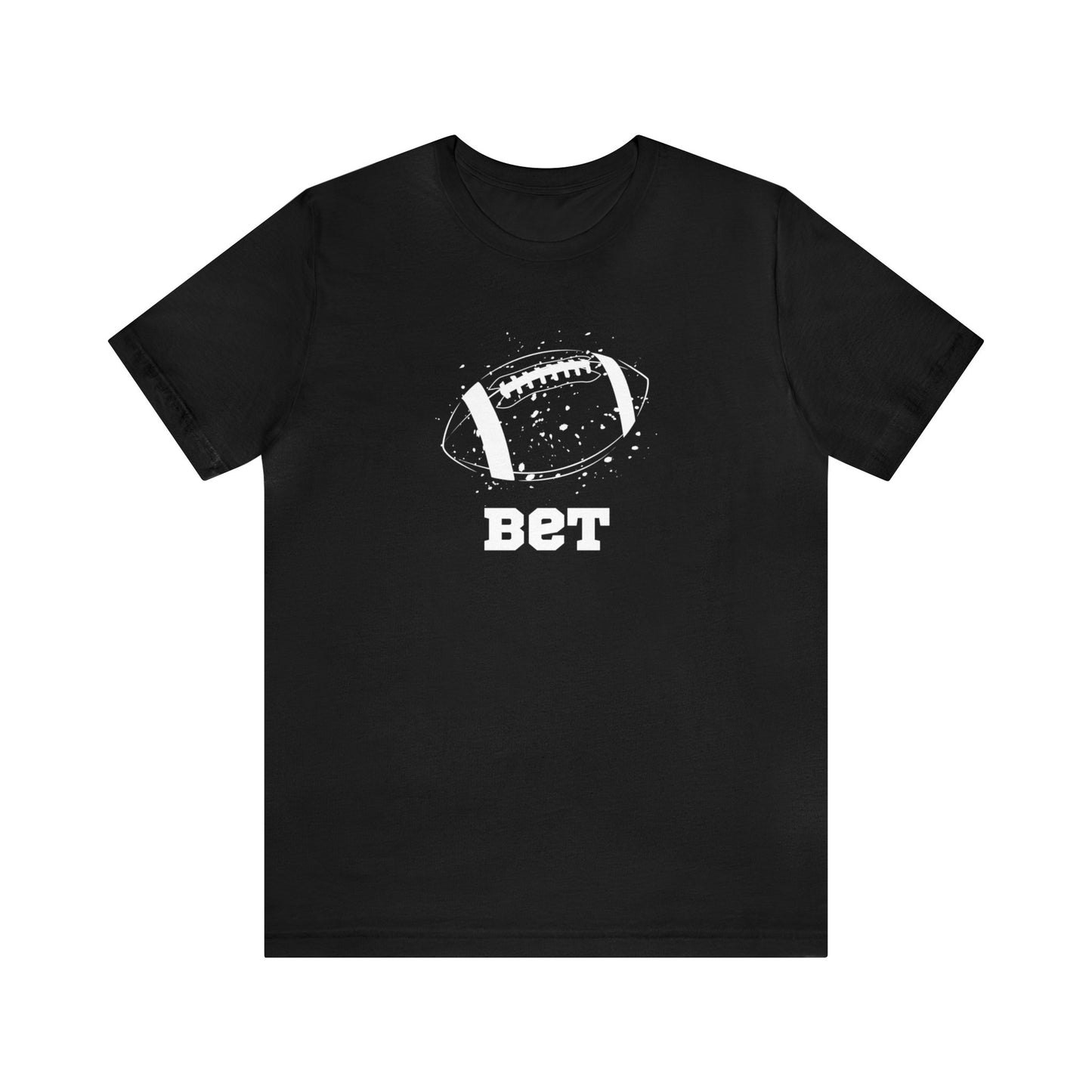 Bet - Football Unisex Adult T-shirt