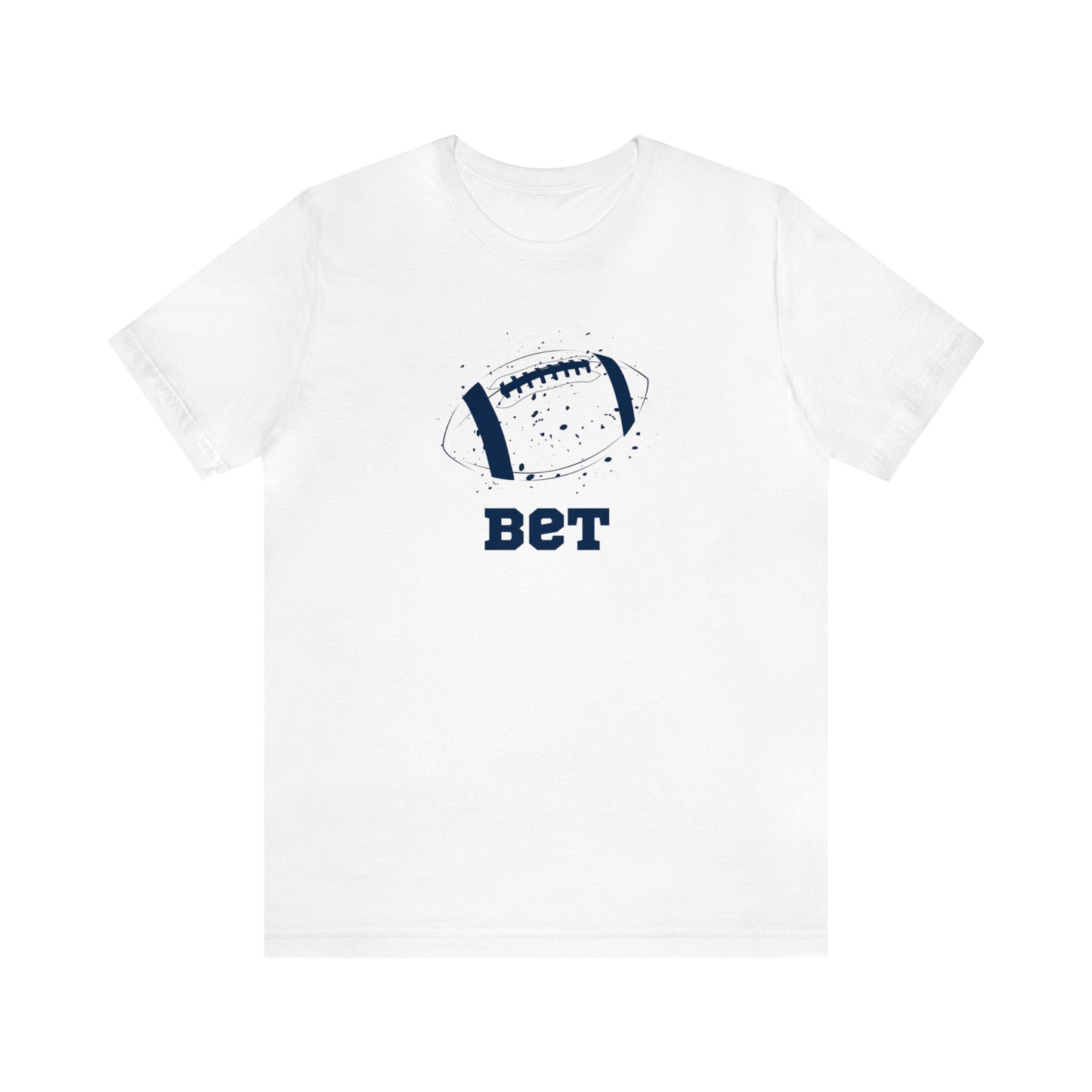 Bet - Football Unisex Adult T-shirt