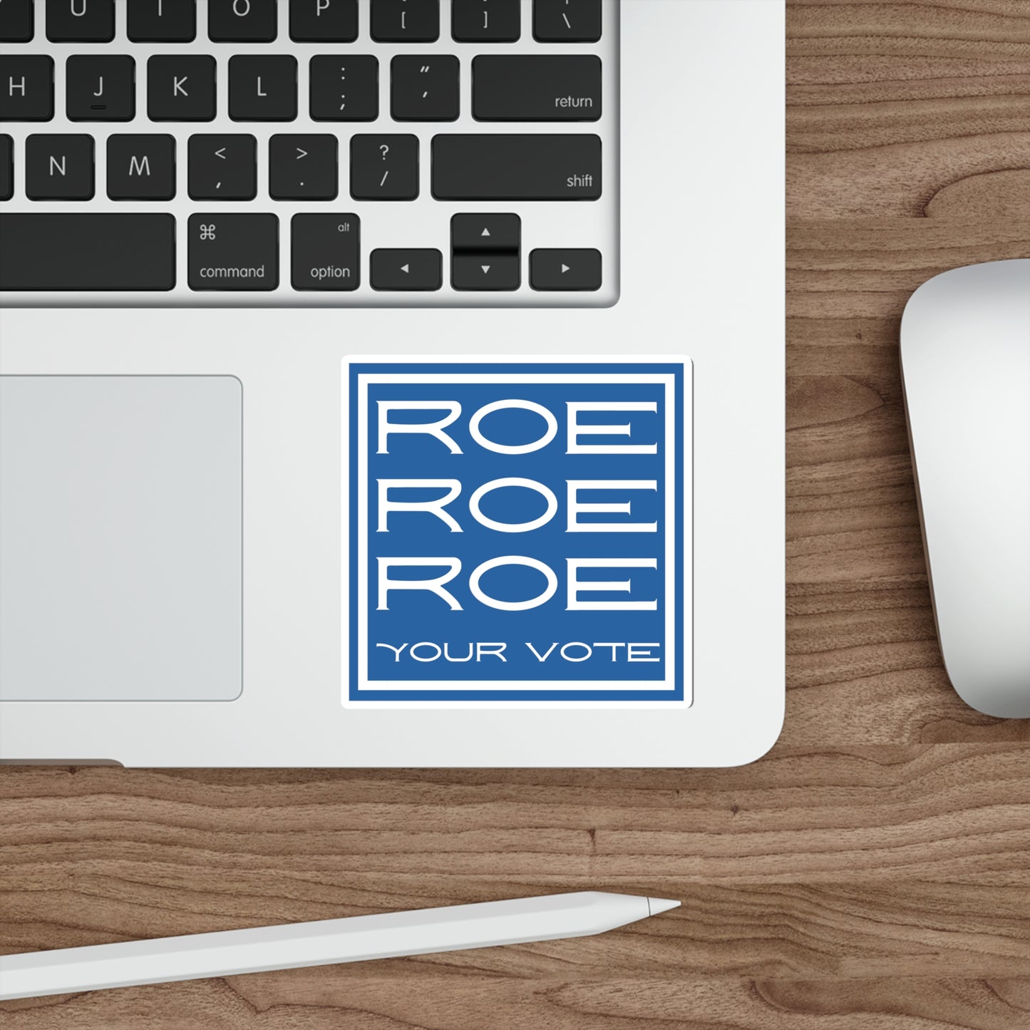 Roe Roe Roe Your Vote Die-Cut Stickers