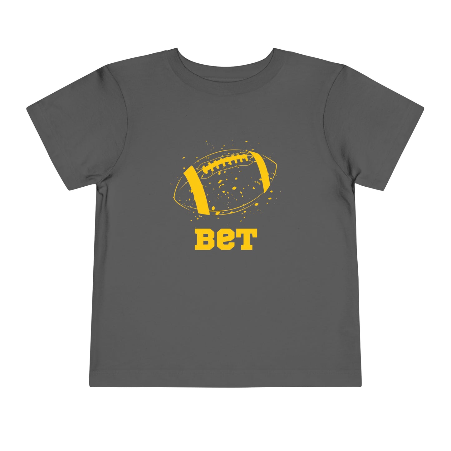 Bet - Football Toddler T-shirt