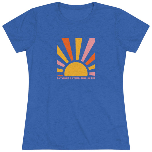 Daylight Saving Time Sucks Women's Tri-blend T-shirt