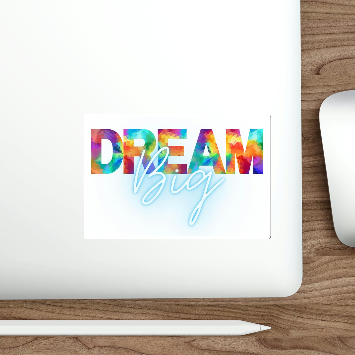 Dream Big Die-Cut Stickers