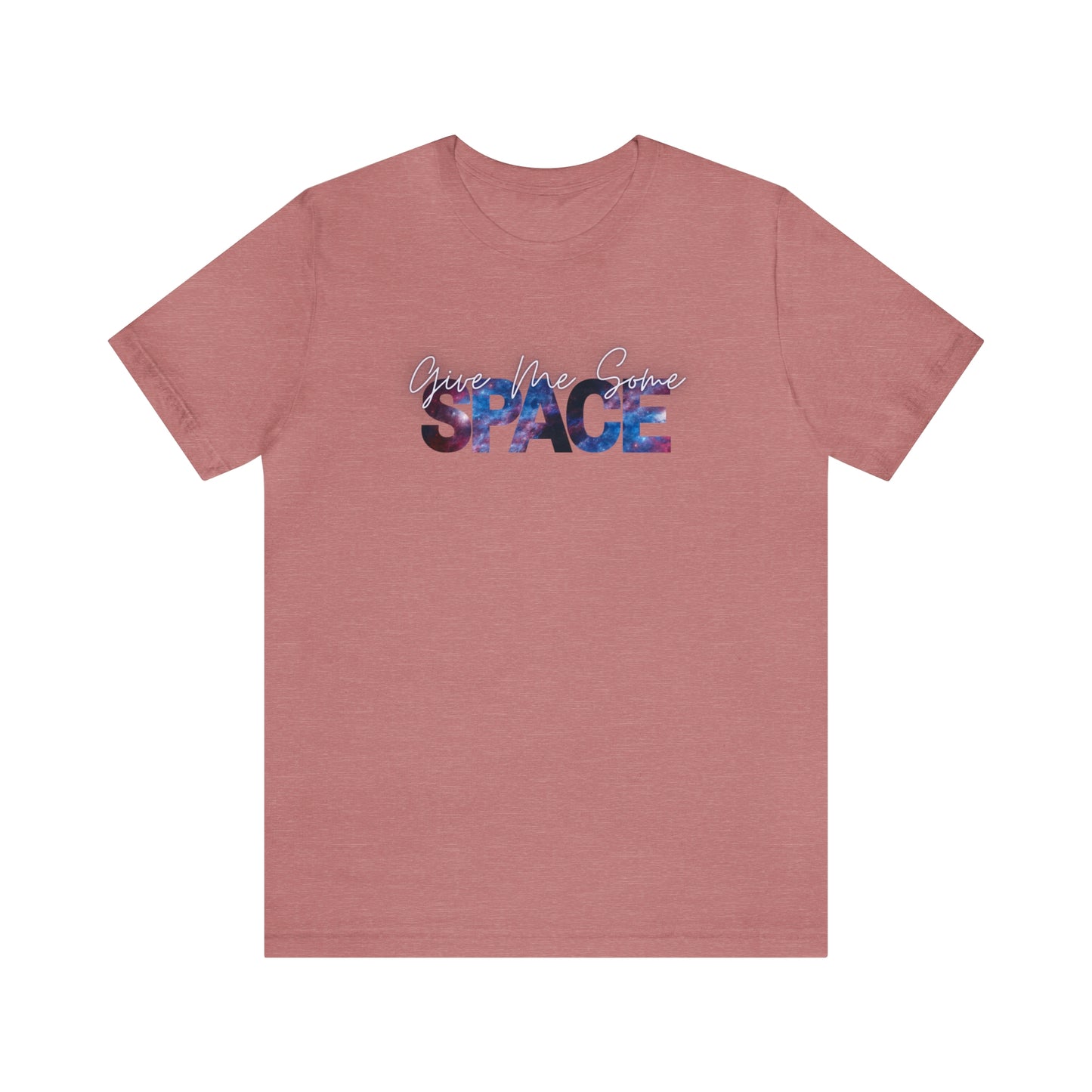 Give Me Some Space Unisex T-shirt