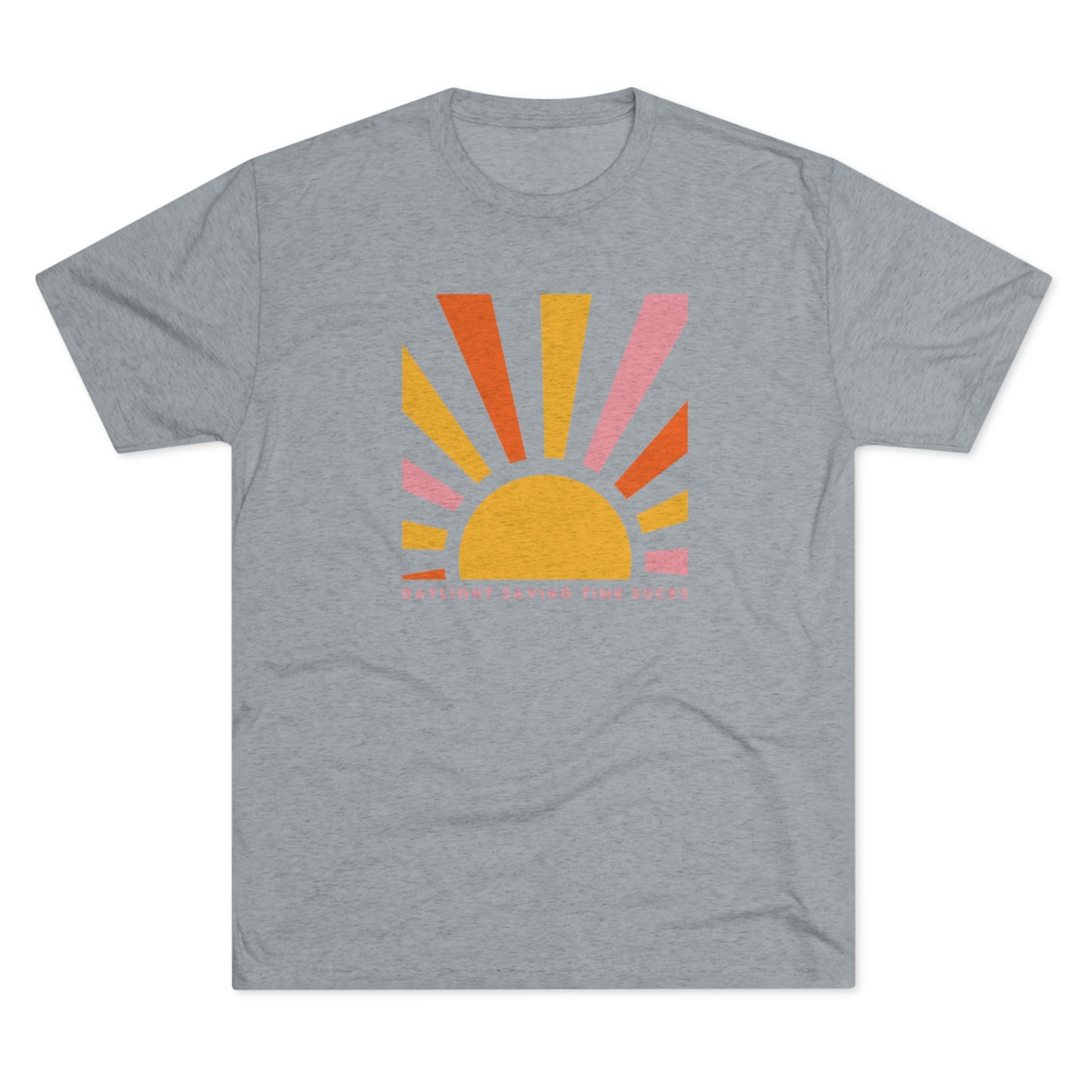 Daylight Saving Time Sucks Unisex Tri-blend T-shirt