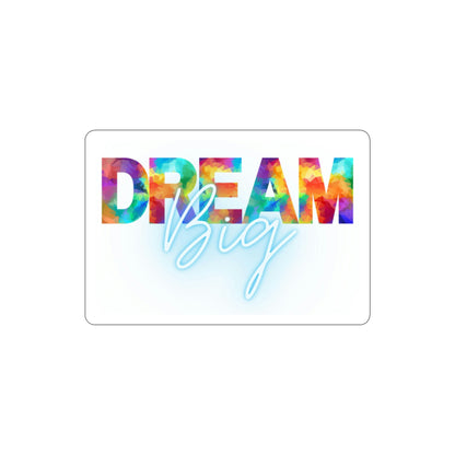 Dream Big Die-Cut Stickers