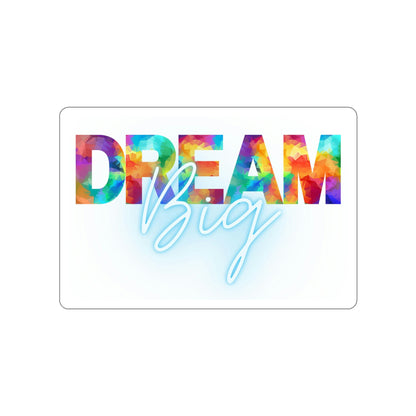 Dream Big Die-Cut Stickers