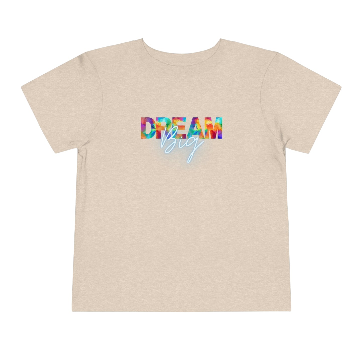 Dream Big Toddler T-shirt