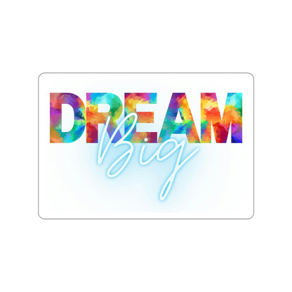 Dream Big Die-Cut Stickers