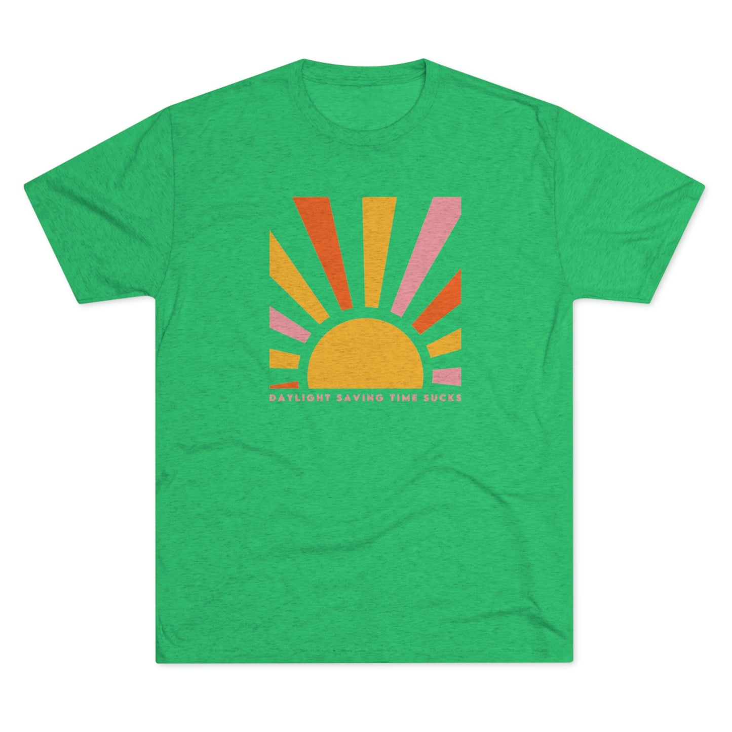 Daylight Saving Time Sucks Unisex Tri-blend T-shirt