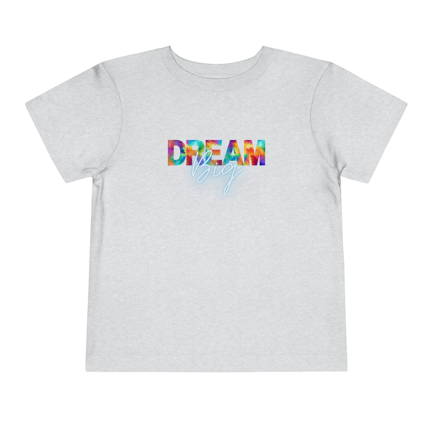 Dream Big Toddler T-shirt