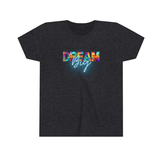 Dream Big Youth T-shirt